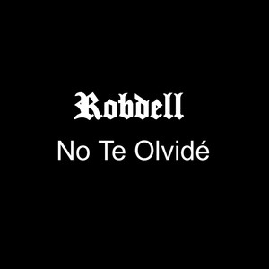 No Te Olvidé (Explicit)