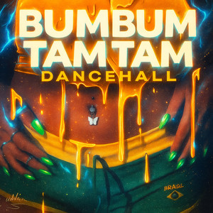 Bum Bum Tam Tam - Dancehall (Explicit)