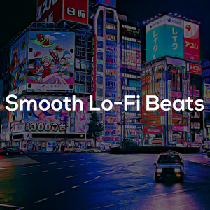 Smooth Lo-Fi Beats