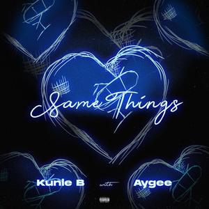 Same Things (Explicit)