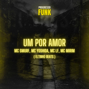 Um por Amor (Explicit)