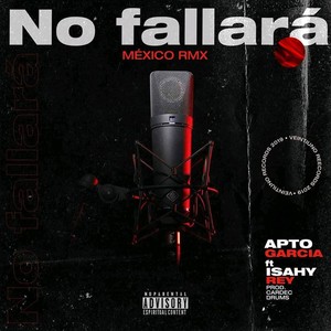 No Fallará (Explicit|México RMX)