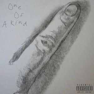 One Of A Kind (Explicit)