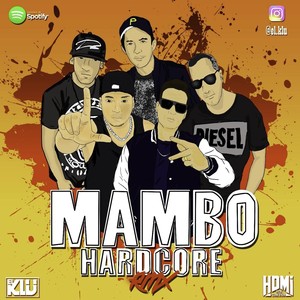 Mambo Hardcore Remix (Explicit)