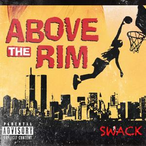 Above The Rim (Explicit)