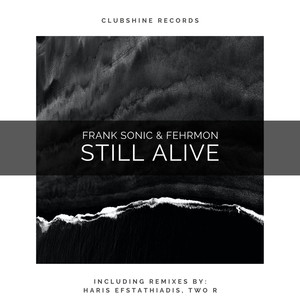 Still Alive (Haris Efstathiadis Remix)