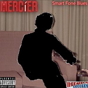 Smart Fone Blues (Explicit)