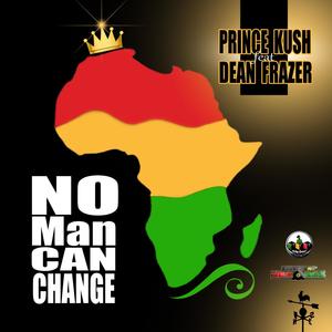 No Man Can Change (feat. Dean Frazer)