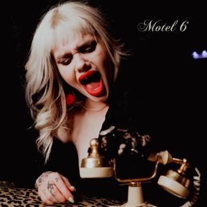 Motel 6 (Explicit)