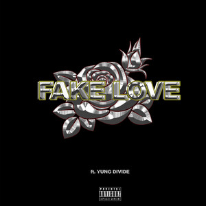 Fake Love (Explicit)
