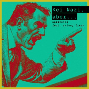 Kei Nazi, aber… (Explicit)