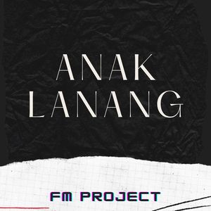 Anak Lanang (Remix)