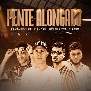Pente Alongado(feat. MC Reis) (Explicit)
