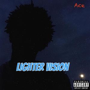 Lighter Vision (Explicit)