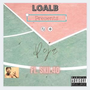 Peja(feat. Skii.40) (Explicit)