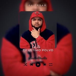 Tu Último Polvo (Explicit)