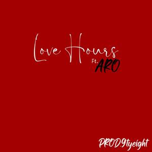 Love Hours (feat. Aro)