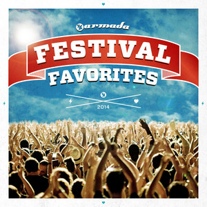 Festival Favorites 2014 - Armada Music