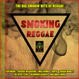 Smoking Reggae - The Big Smokin' Hits Of Reggae