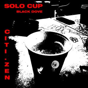 Solo Cup (Explicit)