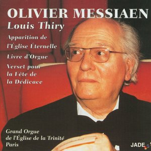 Olivier Messiaen - Apparition of The Eternal Church, Organ Book, Verse for The Festival of The Dedication