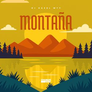 Montaña (feat. DJ Hazel Mty)