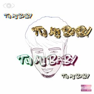 Tu mi baby