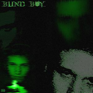 BLIND BOY (Explicit)