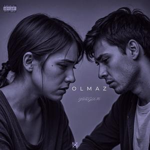 olmaz (Explicit)