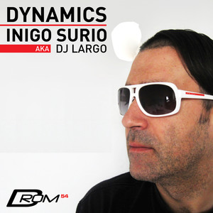 Dynamics (Mixed by Inigo Surio a.k.a DJ Largo)