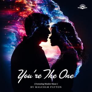 You're The One (feat. Monlee Mane)