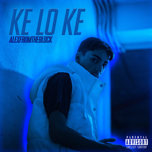 Ke Lo Ke (Explicit)