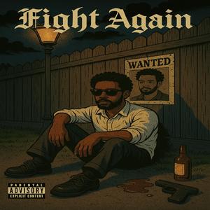 Fight Again (Explicit)