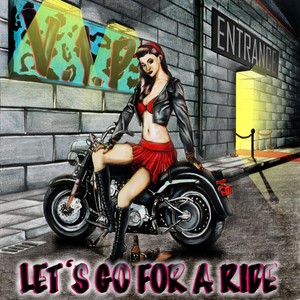 Let's Go for a Ride (Explicit)