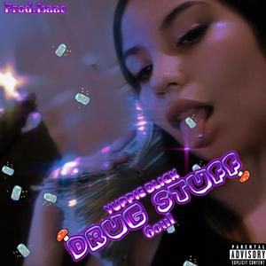 Drug Stuff (feat. 6oul) [Explicit]