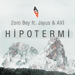 HİPOTERMİ (feat. Jayus & AXİ) [Explicit]