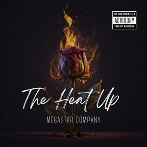 The Heat Up (Explicit)