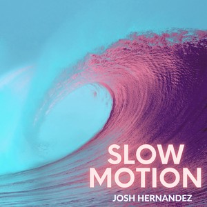 Slow Motion