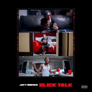 Slick Talk (Explicit)