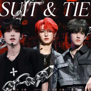 Suit＆Tie（COVER自TF家族）