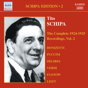 SCHIPA, Tito: Complete Victor Recordings (The) , Vol. 2 (1924-1925)