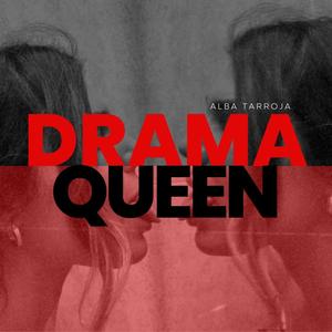 Drama Queen (Explicit)