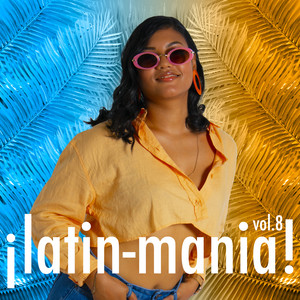 Latin Mania, Vol. 8 (Reggaeton)