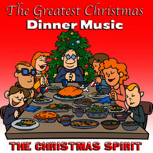 The Greatest Christmas Dinner Music