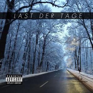 Last der Tage (feat. Selim & ISDI) [Explicit]