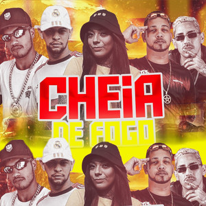 Cheia de Fogo(feat. Mc Morena & Henrique Mc)(Brega Funk) (Explicit)