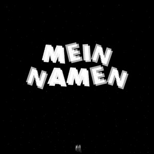 Mein Namen (Explicit)