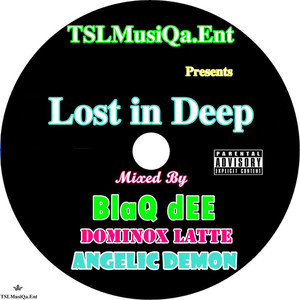 Lost In Deep (Angelic Demon SA Mix)