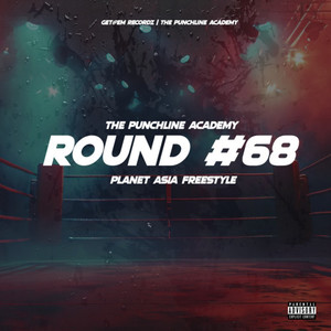 Round #68 Planet Asia Freestyle II (Explicit)