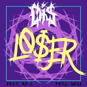 L0$ER (LOSER) (Explicit)